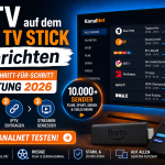 IPTV auf Fire TV Stick einrichten 2026 – Schritt für Schritt Anleitung